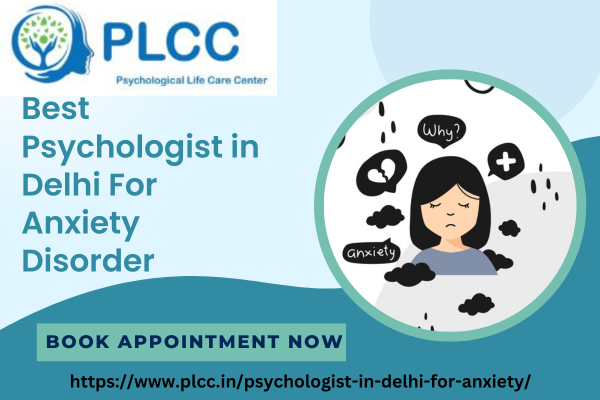 Psychologist in Delhi For Anxiety